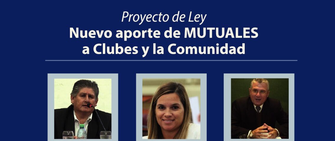 Importante proyecto de ley sobre IIBB para mutuales santafesinas