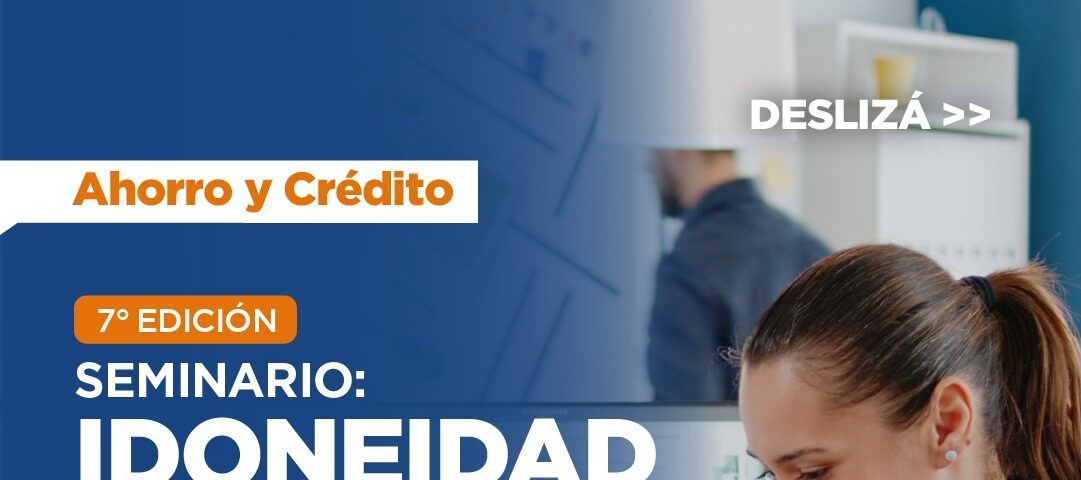 CAM invita a la 7° edición del Seminario de Idoneidad Financiera