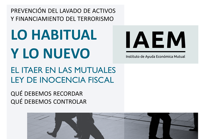 IAEM invita a Capacitación UIF: “Lo Habitual y Lo Nuevo”